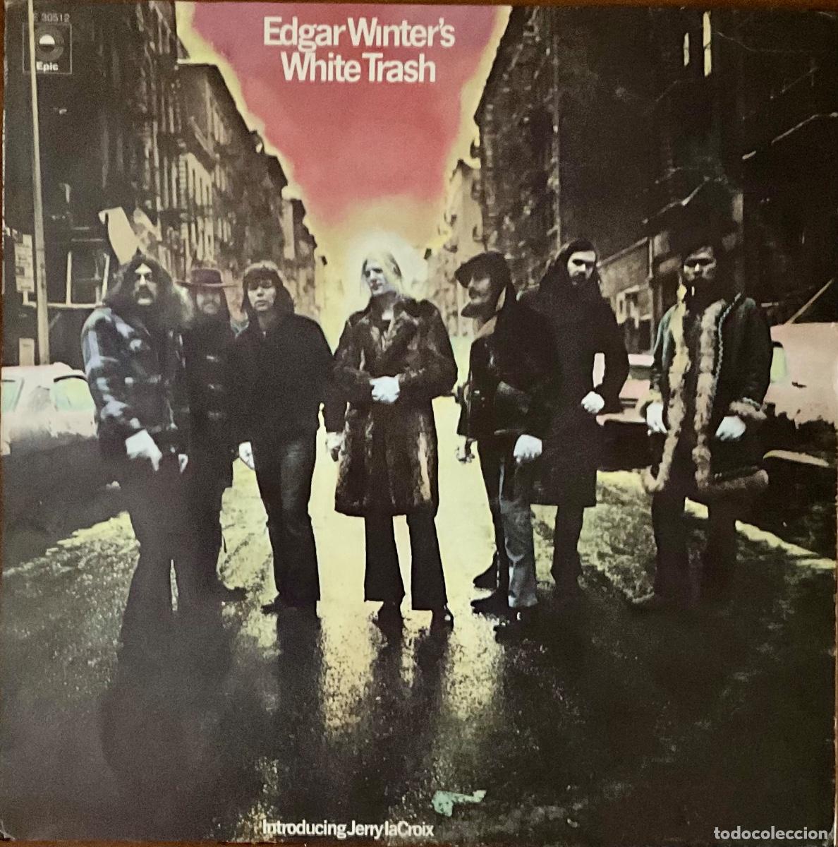 Discos de vinilo: EDGAR WINTER&rsquo;S WHITE TRASH