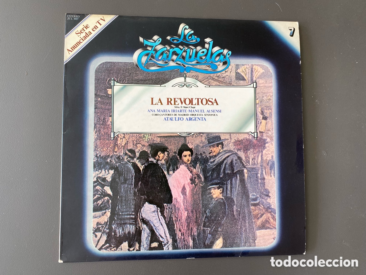 Discos de vinilo: Vinilo LP - La Revoltosa (Zarzuela) - Zacosa / Discos Columbia (1979) - Dir. Ata&uacute;lfo Argenta