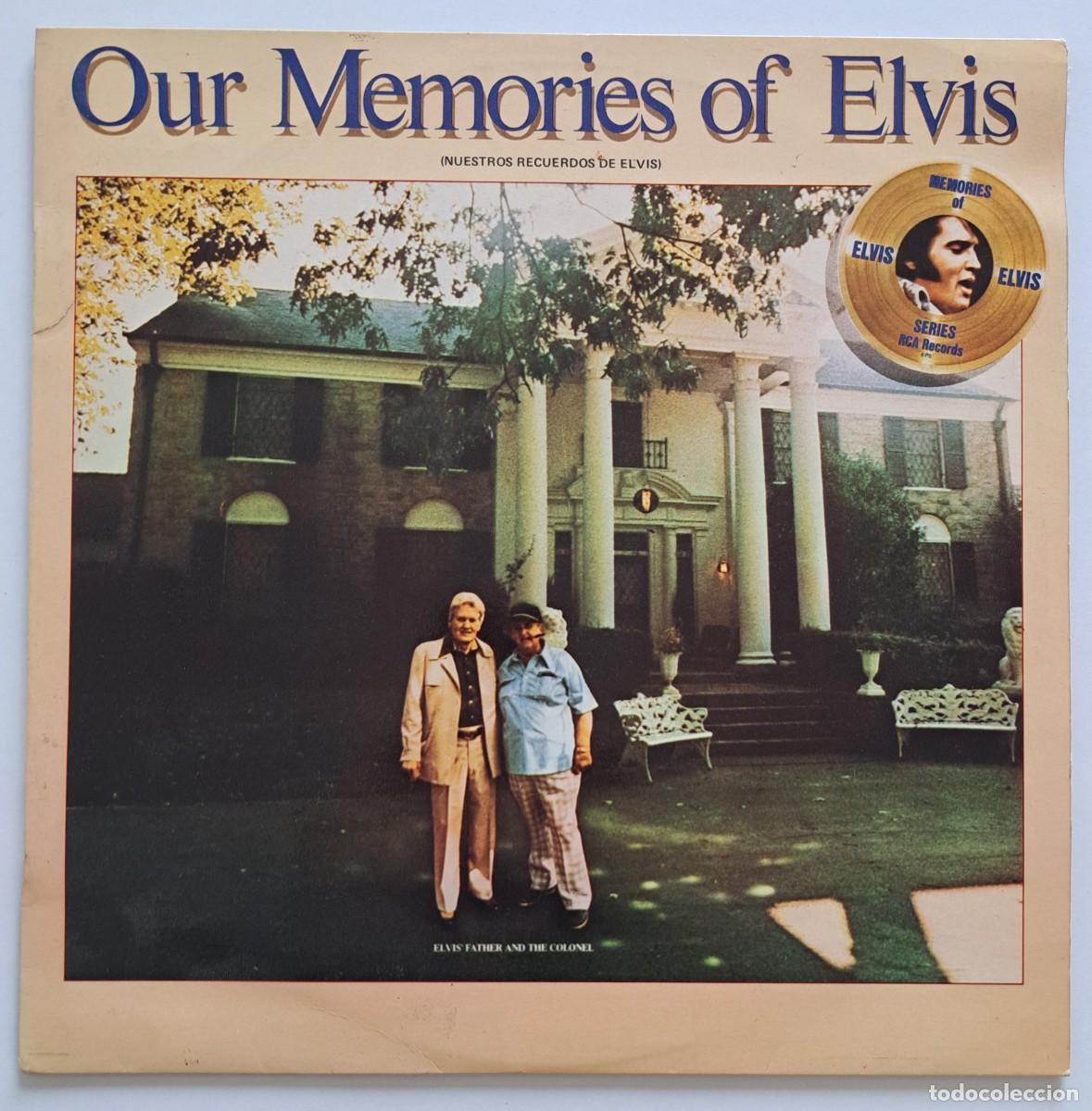 Discos de vinilo: ELVIS PRESLEY - OUR MEMORIES OF ELVIS - RCA Victor &ndash; PL-13279 - SPAIN 1979