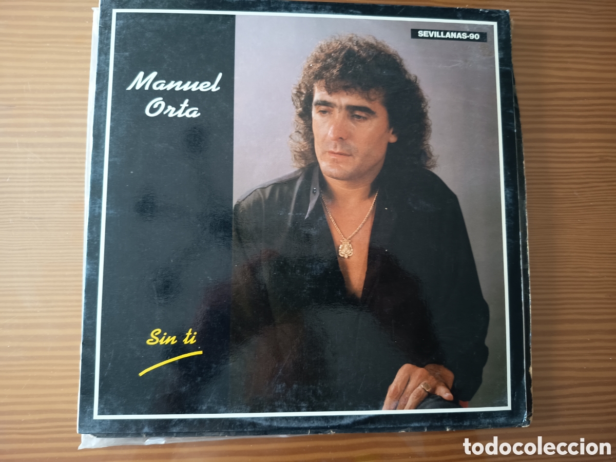 Discos de vinilo: Disco vinilo LP de MANUEL ORTA &rdquo; SIN TI &rdquo; - Foto 1