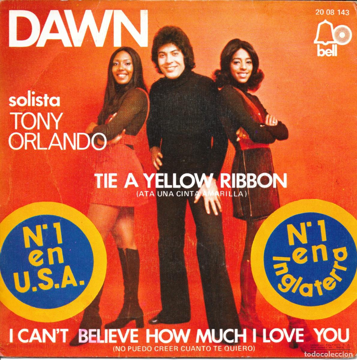 Discos de vinilo: Single Dawn - Tie a yellow ribbon / I can't believe how much I love you - Compra minima 6 &euro;