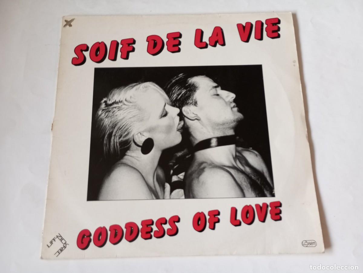 Discos de vinilo: Soif De La Vie &ndash; Goddess Of Love - 1984