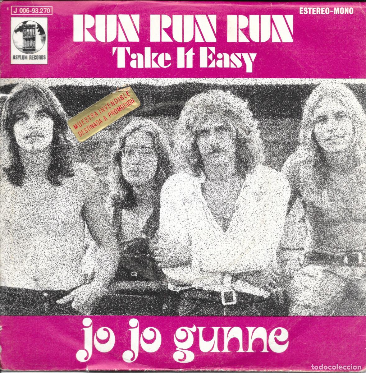 Discos de vinilo: Single Jo Jo Gunne - Run run run / Take it easy - Compra m&iacute;nima 6&euro;