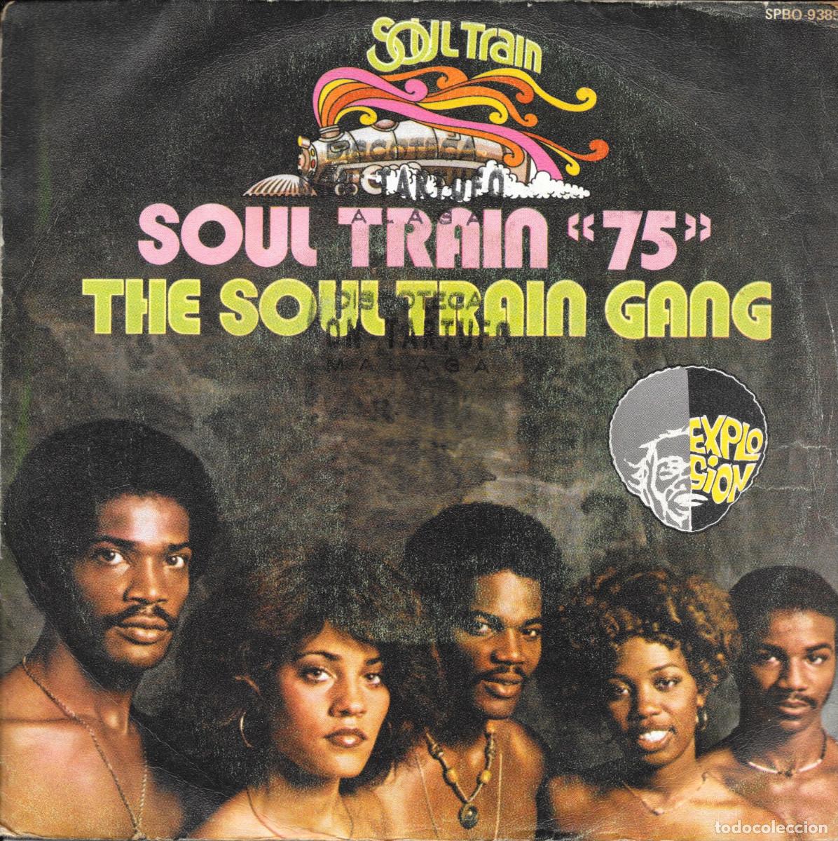 Discos de vinilo: Single The Soul Train Gang - Soul train 75' /Garbage can - Compra m&iacute;nima 6&euro;