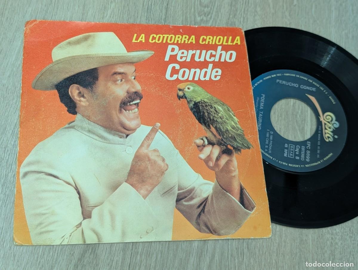 Discos de vinilo: PERUCHO CONDE - LA COTORRA CRIOLLA ..SINGLE 1980 .CBS BUEN RAP HECHO CON LA BASE DE SUGAR HILL GANG