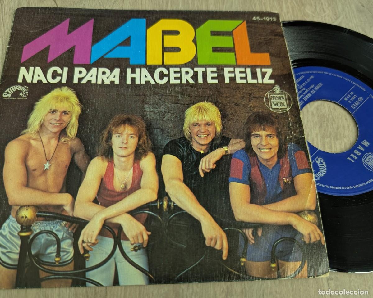 Discos de vinilo: MABEL - NACI PARA HACERTE FELIZ ( born to make you happy ).,SINGLE DE 1979 - HISPAVOX - ESPA&Ntilde;OL