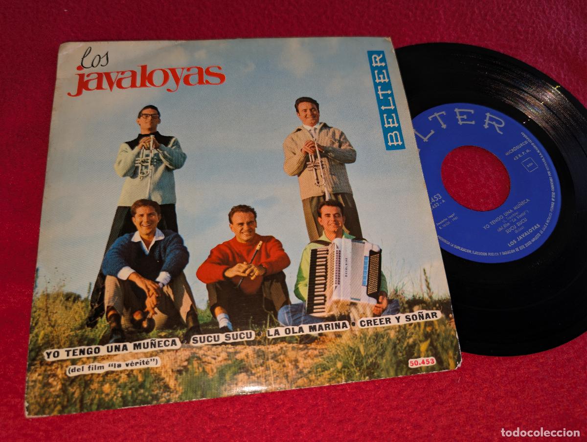 Discos de vinilo: LOS JAVALOYAS Yo tengo una mu&ntilde;eca/Sucu sucu/Creer y so&ntilde;ar +1 EP 7'' 1961 Belter