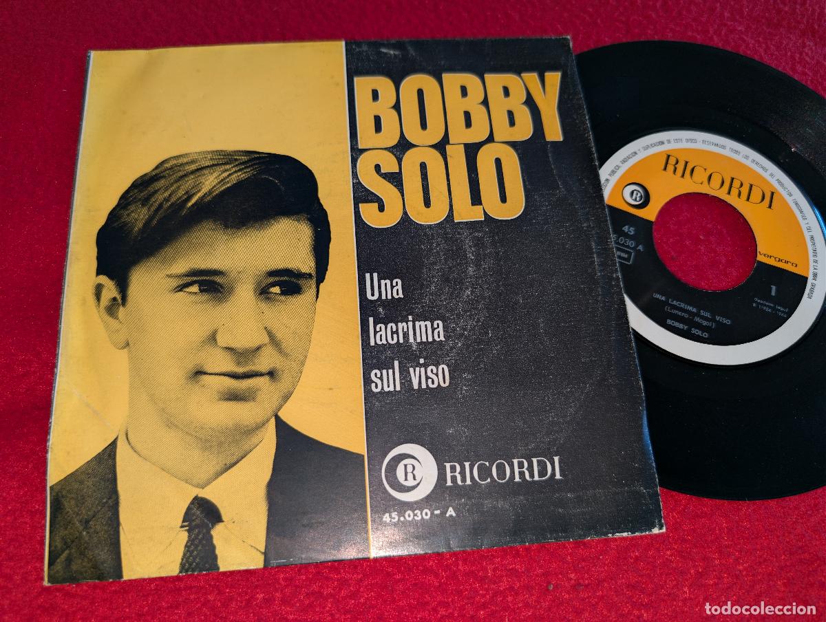 Discos de vinilo: BOBBY SOLO Una lacrima sul viso/Ora che sei gia una donna 7'' SINGLE 1964 ESPA&Ntilde;A SPAIN