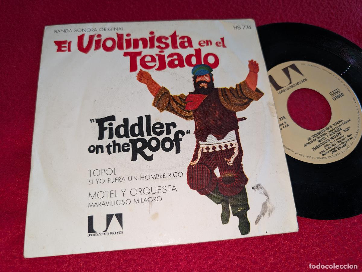 Discos de vinilo: VIOLINISTA TEJADO FIDDLER ON THE ROOF BSO OST Topol/Motel orquesta 7'' single 1971 ESPA&Ntilde;A SPAIN