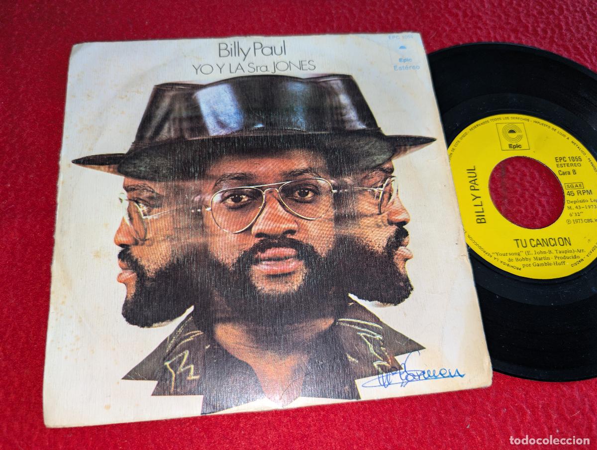 Discos de vinilo: BILLY PAUL Yo y la Sra. Jones/Tu cancion 7'' SINGLE 1973 Epic ESPA&Ntilde;A SPAIN