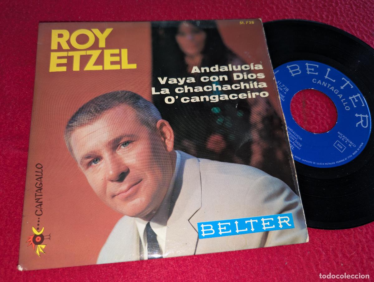 Discos de vinil: ROY ETZEL Andalucia/Vaya con Dios/O'cangaceiro +1 EP 7'' 1966 Belter ESPA&Ntilde;A SPAIN
