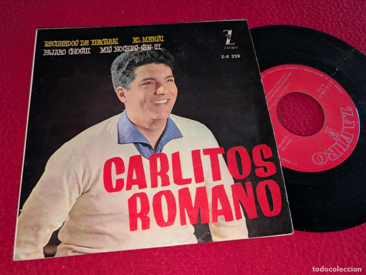 Discos de vinilo: CARLITOS ROMANO Recuerdos de Ypacarai/El mensu/Pajaro Chogui +1 EP 7'' 1961 ESPA&Ntilde;A SPAIN