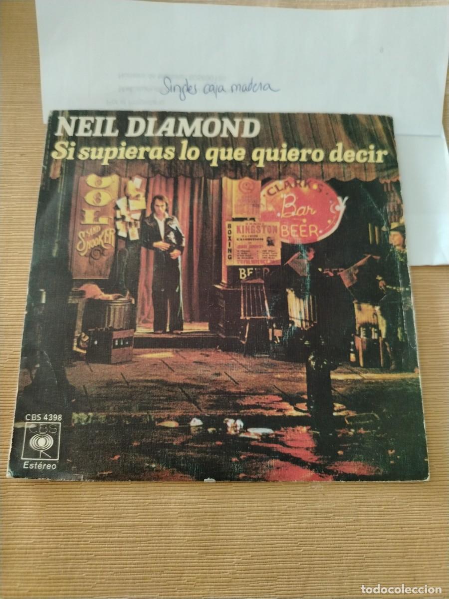 Discos de vinilo: Single vinilo Neil diamond si supieras lo que quiero decir