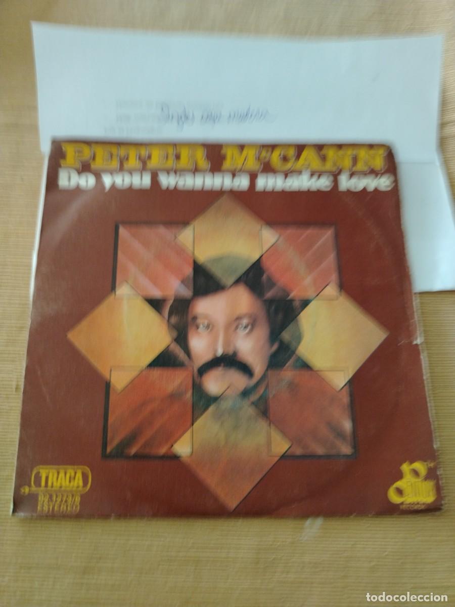 Discos de vinilo: Single vinilo Peter McCann do you wanna make love