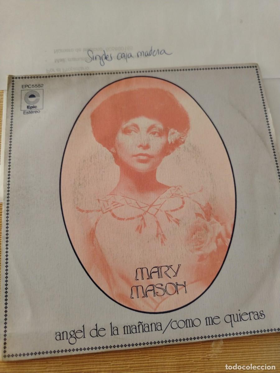 Discos de vinilo: Single vinilo Mary Mason angel de La ma&ntilde;ana como me quieras