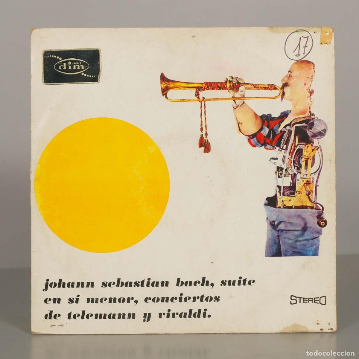 Disques de vinyle: LP. Suite en si menor, conciertos - Johann Sebastian Bach, Antonio Vivaldi, Georg Philipp Telemann