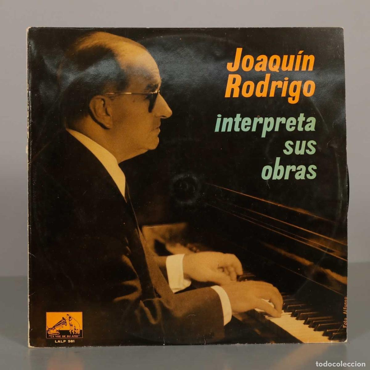 Disques de vinyle: LP. Joaqu&iacute;n Rodrigo interpreta sus obras