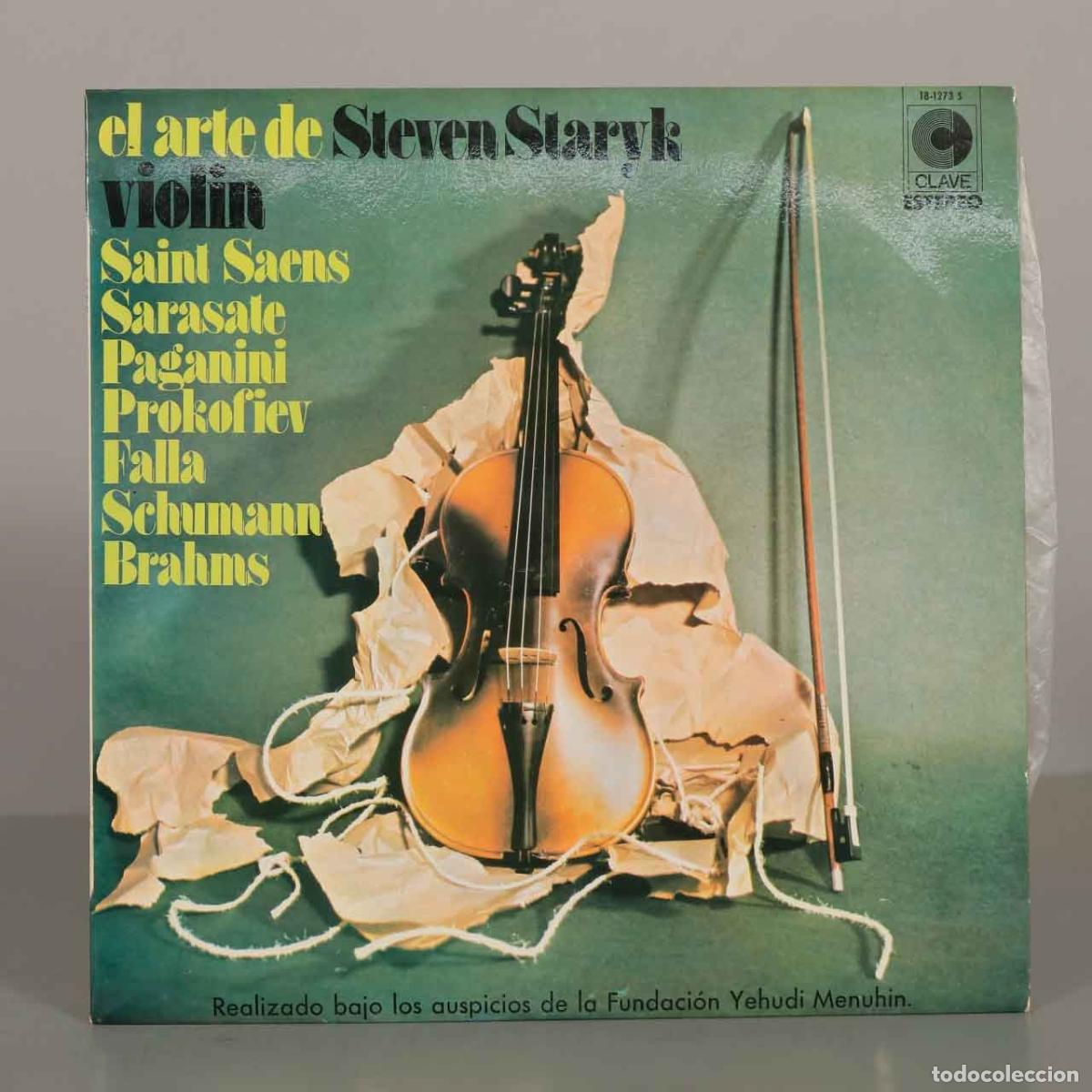 Discos de vinil: LP. El arte de Steven Staryk - viol&iacute;n - Saint Sa&euml;ns, Sarasate, Paganini, Prokofiev, Falla, Schumann