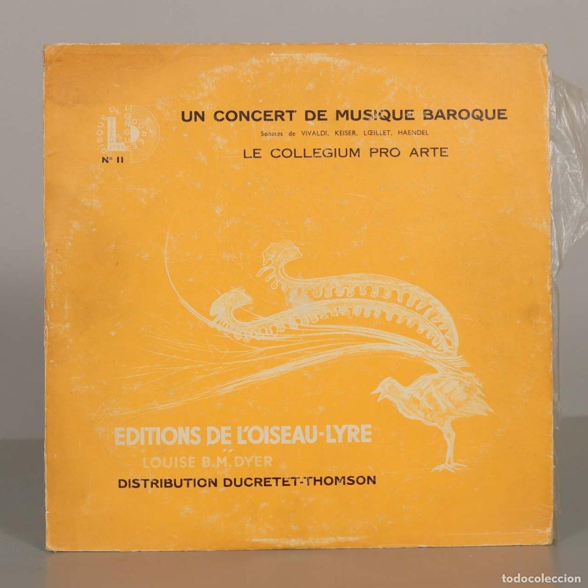 Discos de vinilo: LP. Un Concert de Musique Baroque - Le Collegium Pro Arte - &Eacute;ditions de l&acute;Oiseau-Lyre
