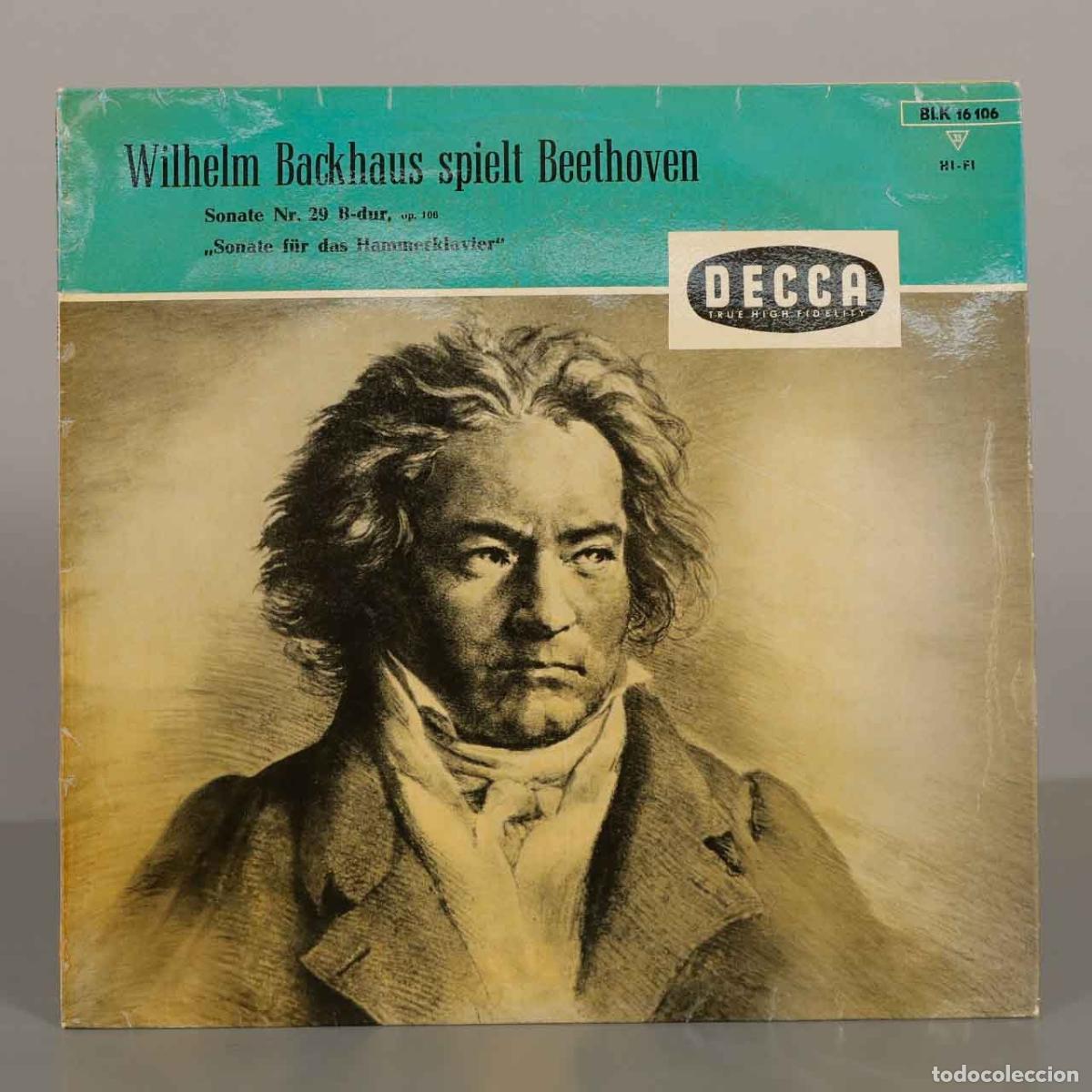 Discos de vinil: LP. Sonate Nr. 29 B-dur, Op. 106 Hammerklavier - Ludwig van Beethoven, Wilhelm Backhaus