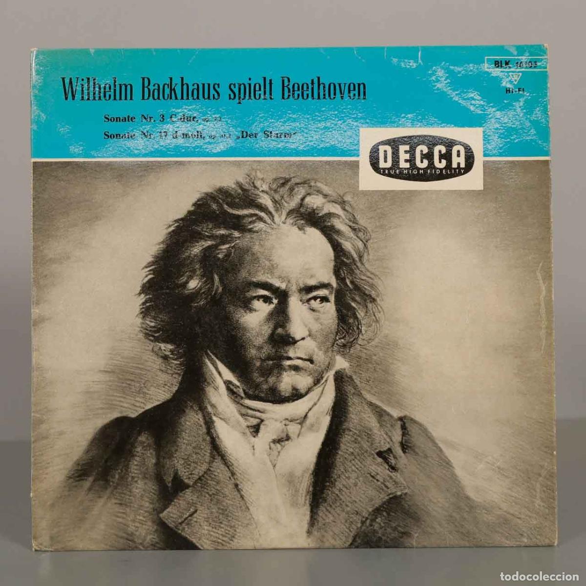 Discos de vinil: LP. Wilhelm Backhaus spielt Beethoven - Sonate Nr. 3, Sonate Nr. 17 Der Sturm