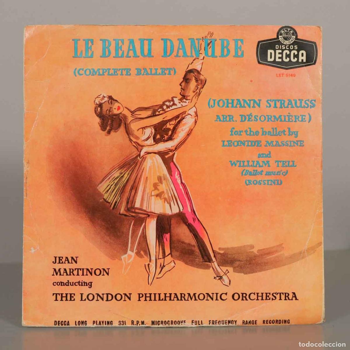 Discos de vinilo: LP. Le Beau Danube (Complete Ballet) And William Tell (Ballet Music) - Johann Strauss, Rossini, Jea