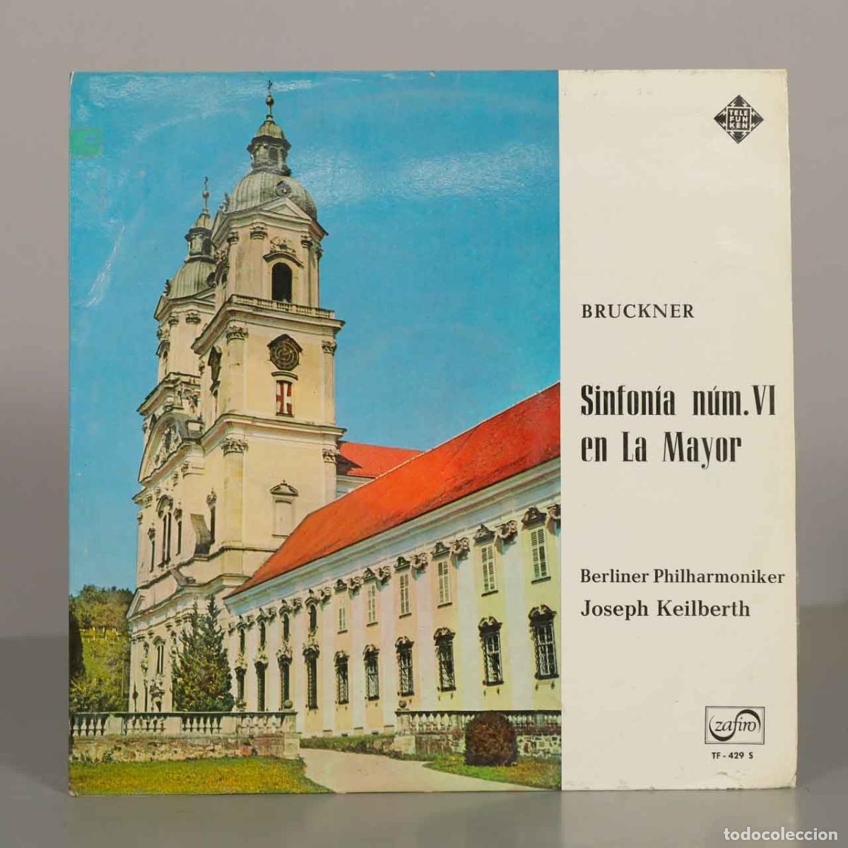 Discos de vinilo: LP. Sinfon&iacute;a n&uacute;m. VI en La Mayor - Bruckner - Berliner Philharmoniker, Joseph Keilberth