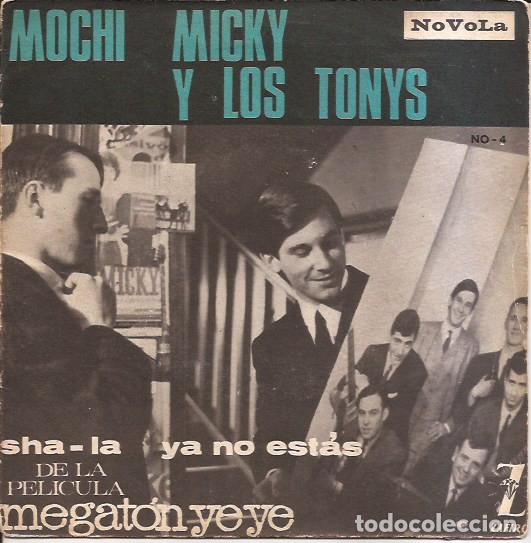 Discos de vinilo: SINGLE MOCHI MICKY Y LOS TONYS MEGAT&Oacute;N YE YE SOLO CARATULA SIN DISCO