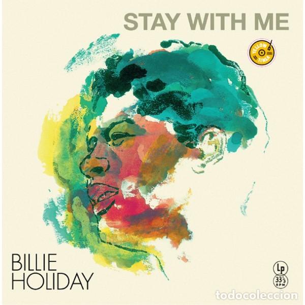 Discos de vinilo: BILLIE HOLIDAY STAY WITH ME (COLOR AMARILLO) -LP