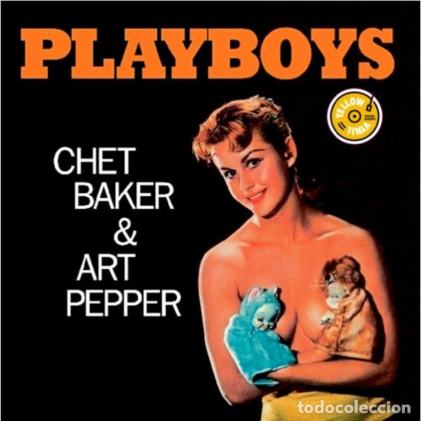 Discos de vinilo: CHET BAKER & ART PEPPER PLAYBOYS (COLOR AMARILLO) -LP