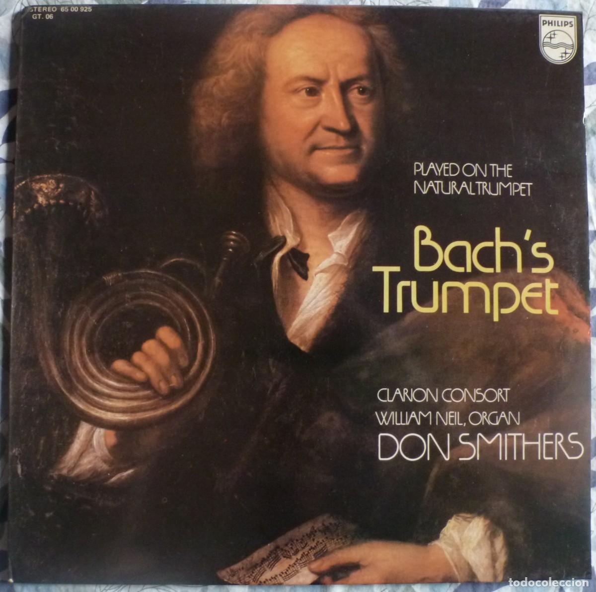 Discos de vinilo: BACH &middot; REICHE - BACH'S TRUMPET (LP PHILIPS 1977) DON SMITHERS