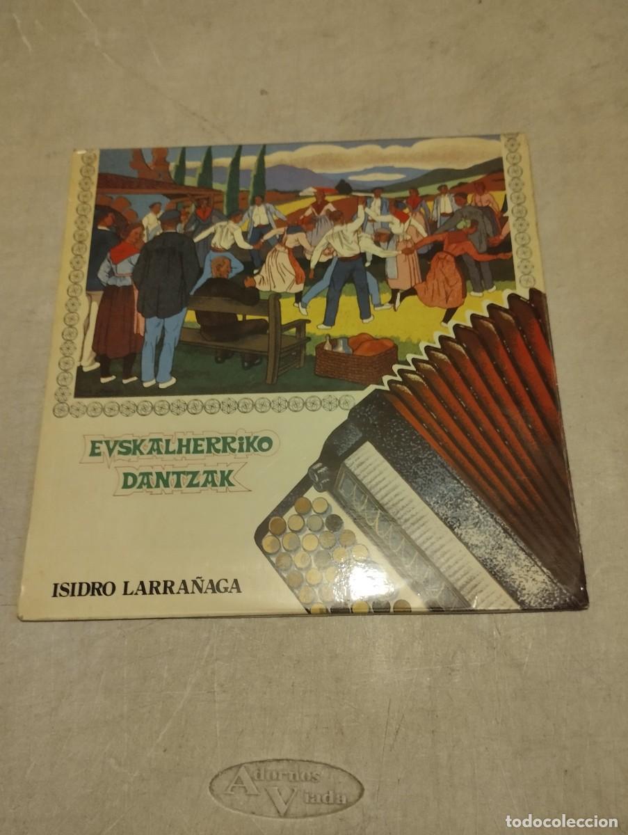 Discos de vinilo: ISIDRO LARRA&Ntilde;AGA LP EUSKALHERRIKO DANTZAK