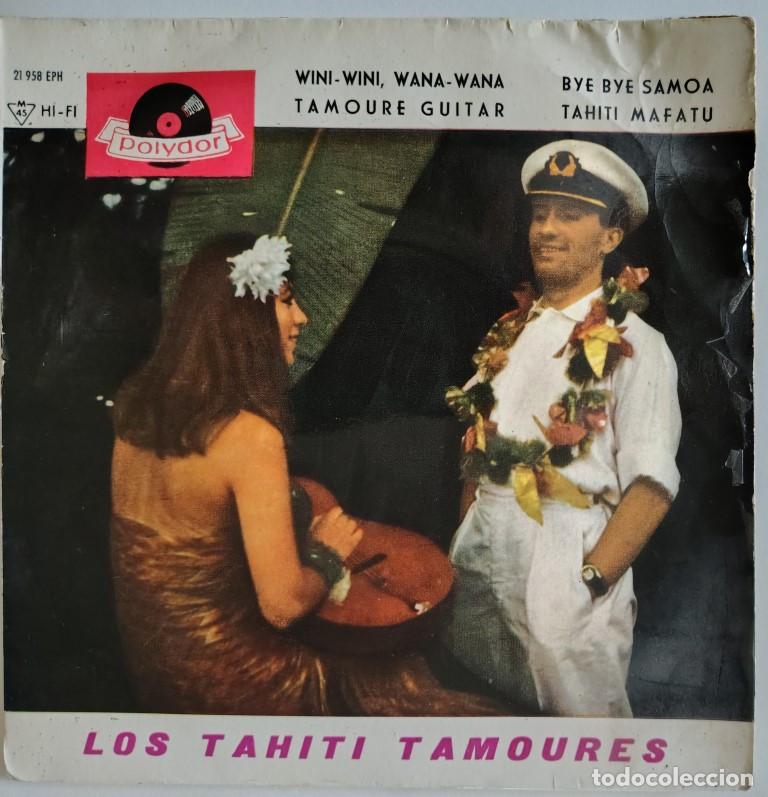 Discos de vinilo: Los Tahiti Tamoures. Wini-Wana/ Tamoure guitar/ Bye Bye Samoa/ Tahiti Mafatu. Polydor, Spain 1963 ep