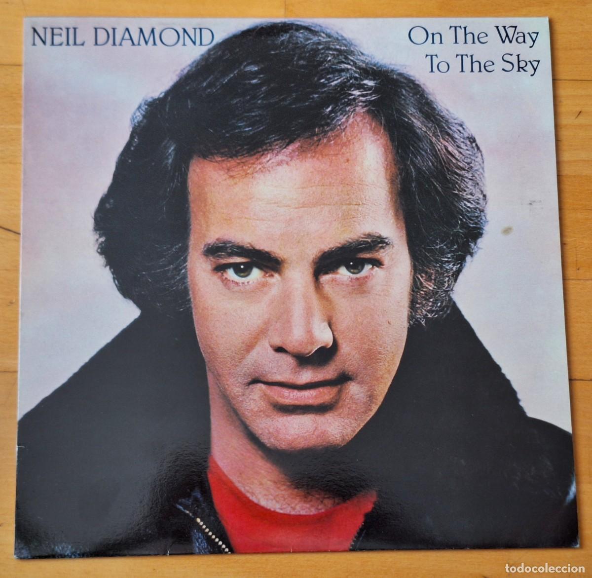Discos de vinilo: NEIL DIAMOND, ON DE WAY TO THE SKY - DISCO VINILO DOBLE LP - C.B.S. A&Ntilde;O 1981 - PERFECTO ESTADO
