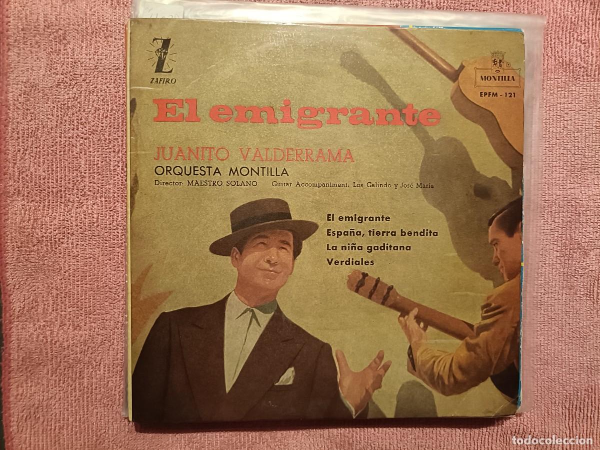 Discos de vinilo: Juanito Valderrama con Orq. Montilla - El Emigrante - EP. sello Zafiro 1959