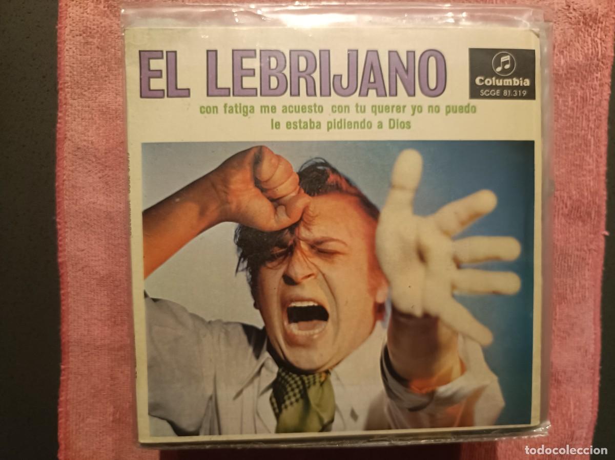 Discos de vinilo: Juan Pe&ntilde;a, El Lebrijano - Con fatiga me acuesto, La estaba pidiendo a Dios, ... - EP. Columbia 1967
