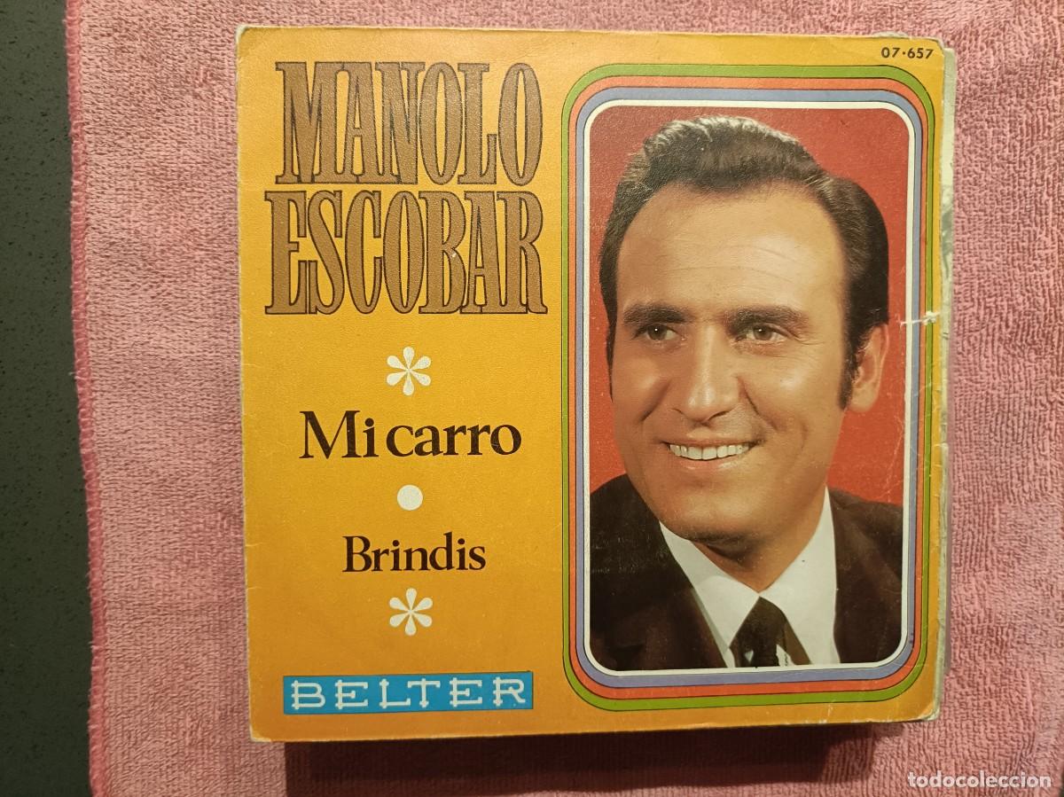 Discos de vinilo: Manolo Escobar - Mi Carro / Brindis - SIngle sello Belter 1969