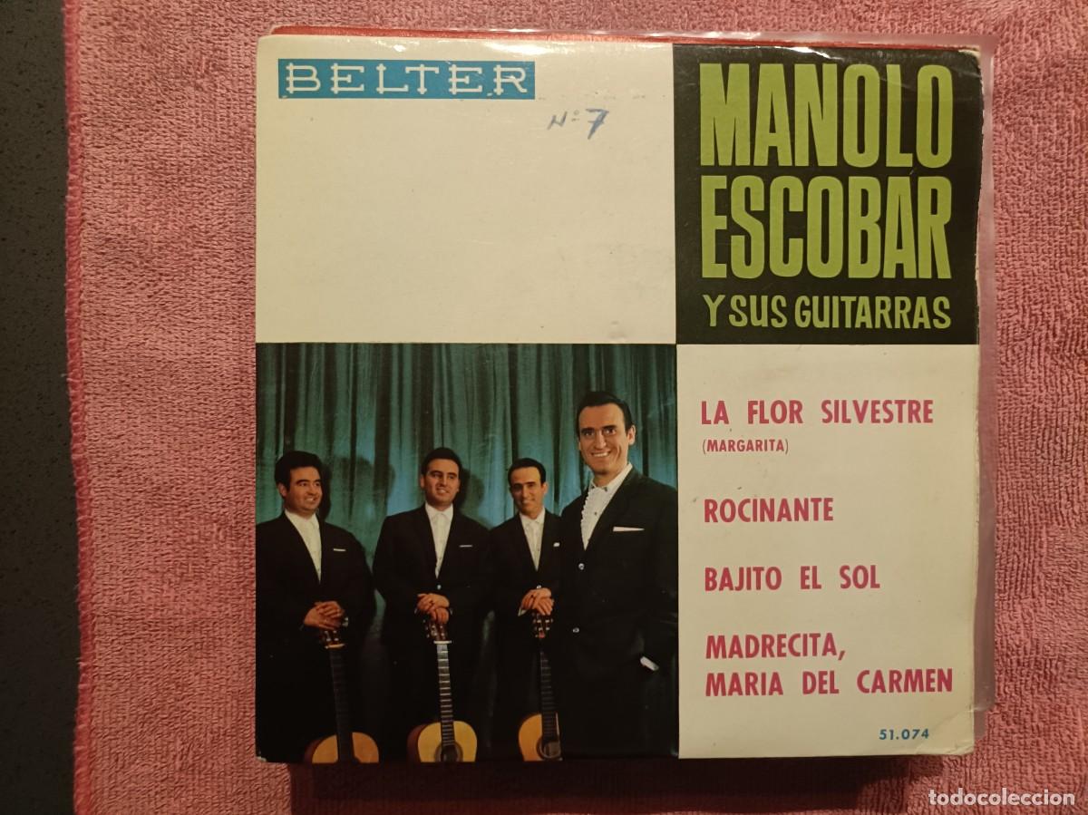 Discos de vinilo: Manolo Escobar y sus Guitarras - La Flores Silvestre, Rocinante, ... - EP. sello Belter 1964