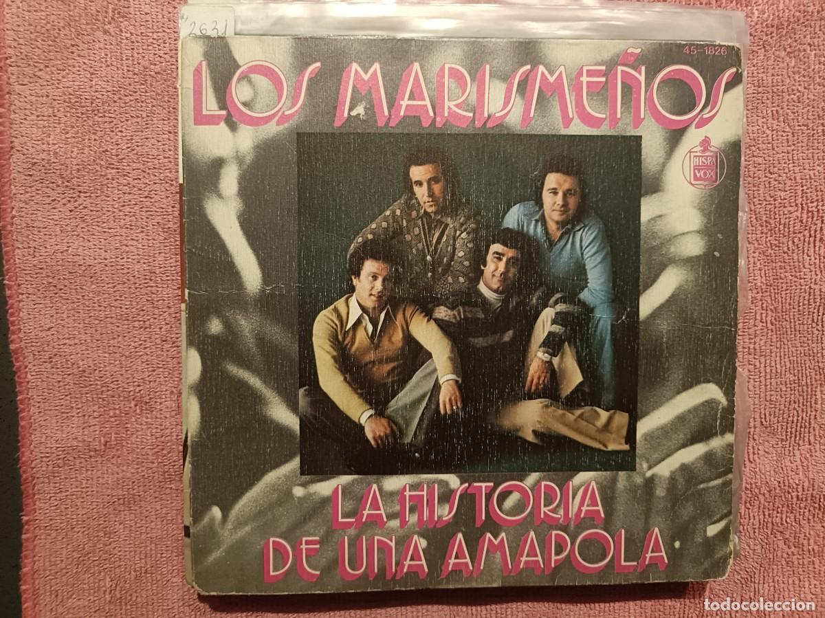 Discos de vinilo: Los Marisme&ntilde;os - La Historia de una Amapola / En mi sentio - Single sello Hispavox 1979