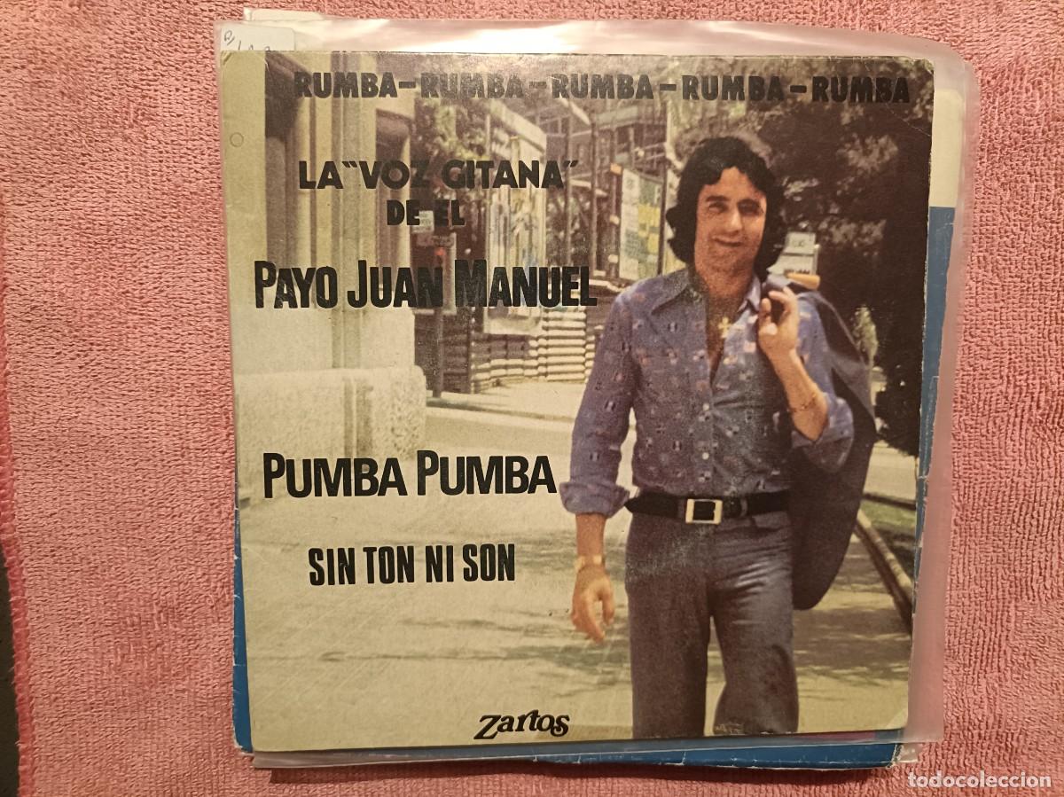 Discos de vinilo: Payo Juan Manuel y sus Rumbas - Pumba Puma / Sin ton ni son - Single sello Zartos 1975