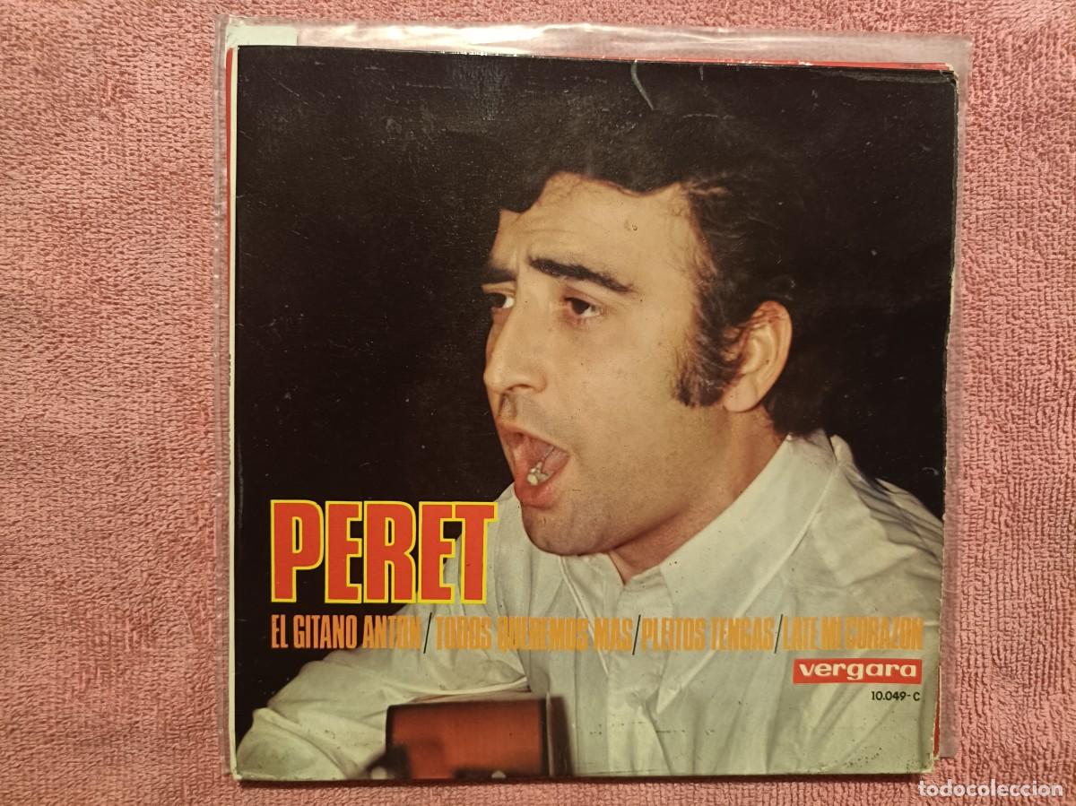 Discos de vinilo: Peret - El Gitano Ant&oacute;n, Todos queremos m&aacute;s, Pleitos tengas, ... - EP. sello Vergara 1968