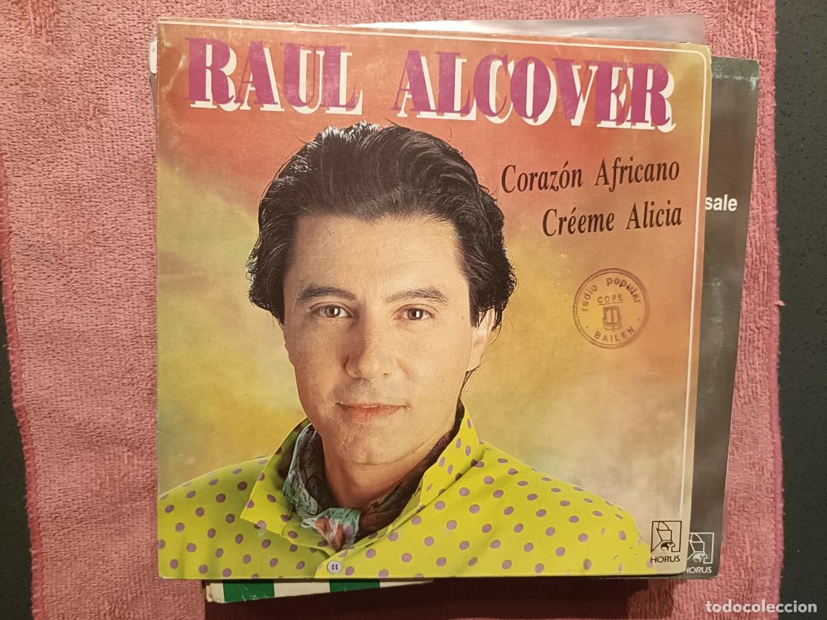 Discos de vinilo: Raul Alcover - Coraz&oacute;n Africano / Cr&eacute;eme Alicia - Single sello Horus 1991