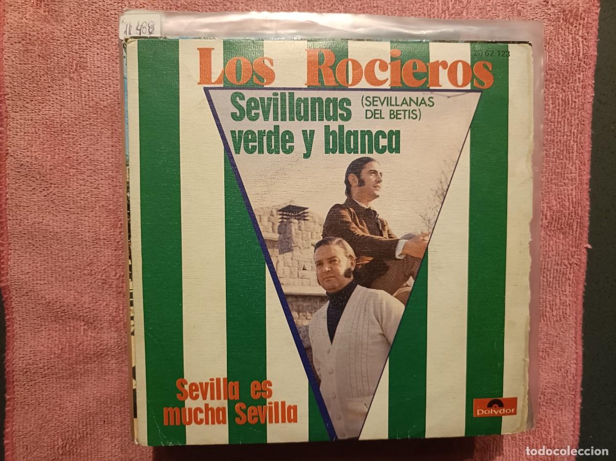 Discos de vinilo: Los Rocieros - Sevillanas verde y blanca (Sevillanas del Betis) - SIngle sello Polydor 1974