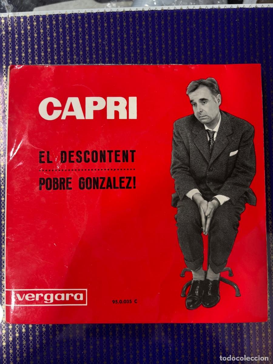 Discos de vinilo: Capri: El descontent - Pobre Gonz&aacute;lez! - Foto 1