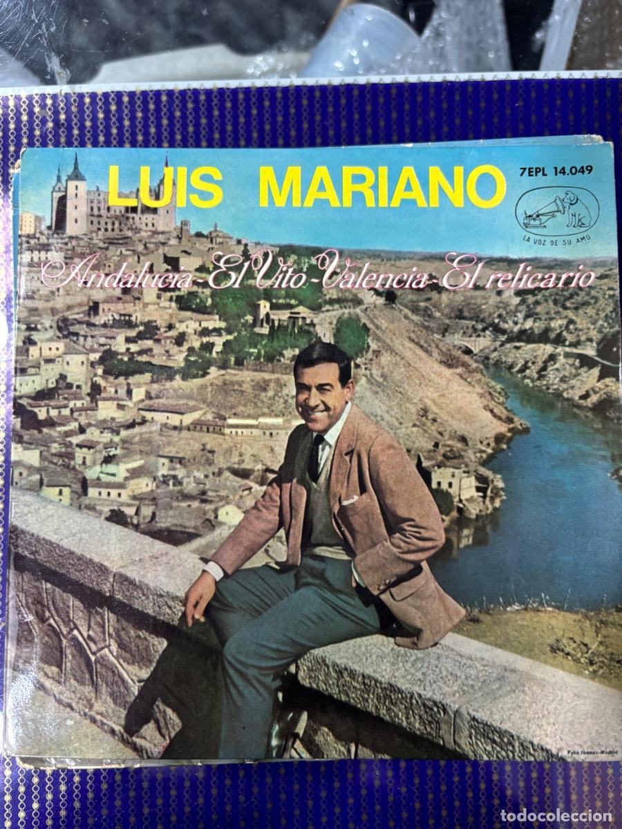 Discos de vinilo: LUIS MARIANO. ANDALUC&Iacute;A. EL VITO. VALENCIA. EL RELICARIO. LA VOZ DE SU AMO