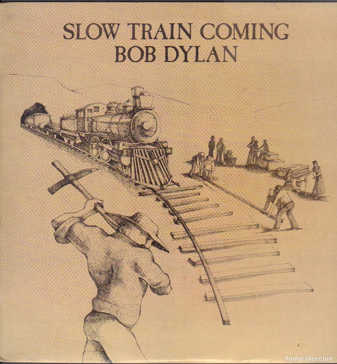 Discos de vinilo: BOB DYLAN - SLOW TRAIN COMING / PRECIOUS ANGEL, I BELIEVE IN YOU.../ LP CBS 1979 RF26333