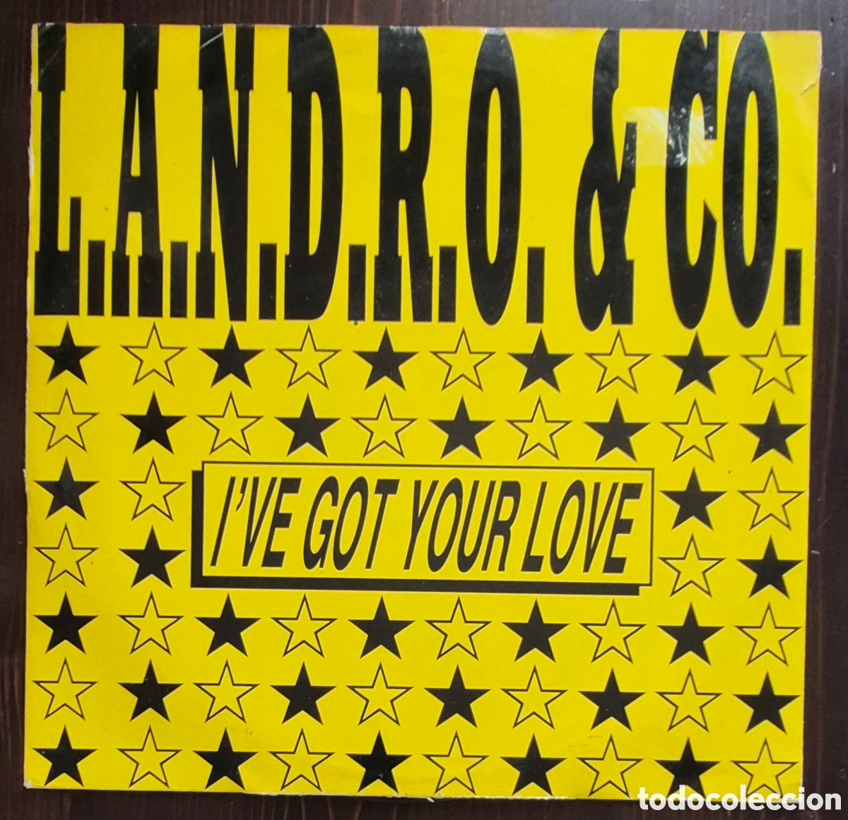 Discos de vinilo: MAXI - L.A.D.R.O. & Co. - I'VE GOT YOUR LOVE - 1990 ITALIA (ITALO HOUSE)