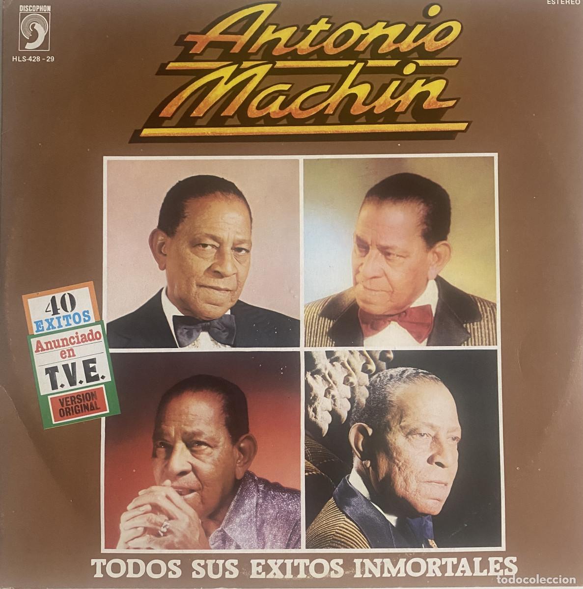 Vinyl records: LOTE ANTONIO MACHIN - 4 DISCOS - TODOS SUS EXITOS INMORTALES - GRANDES EXITOS - VER FOTOS