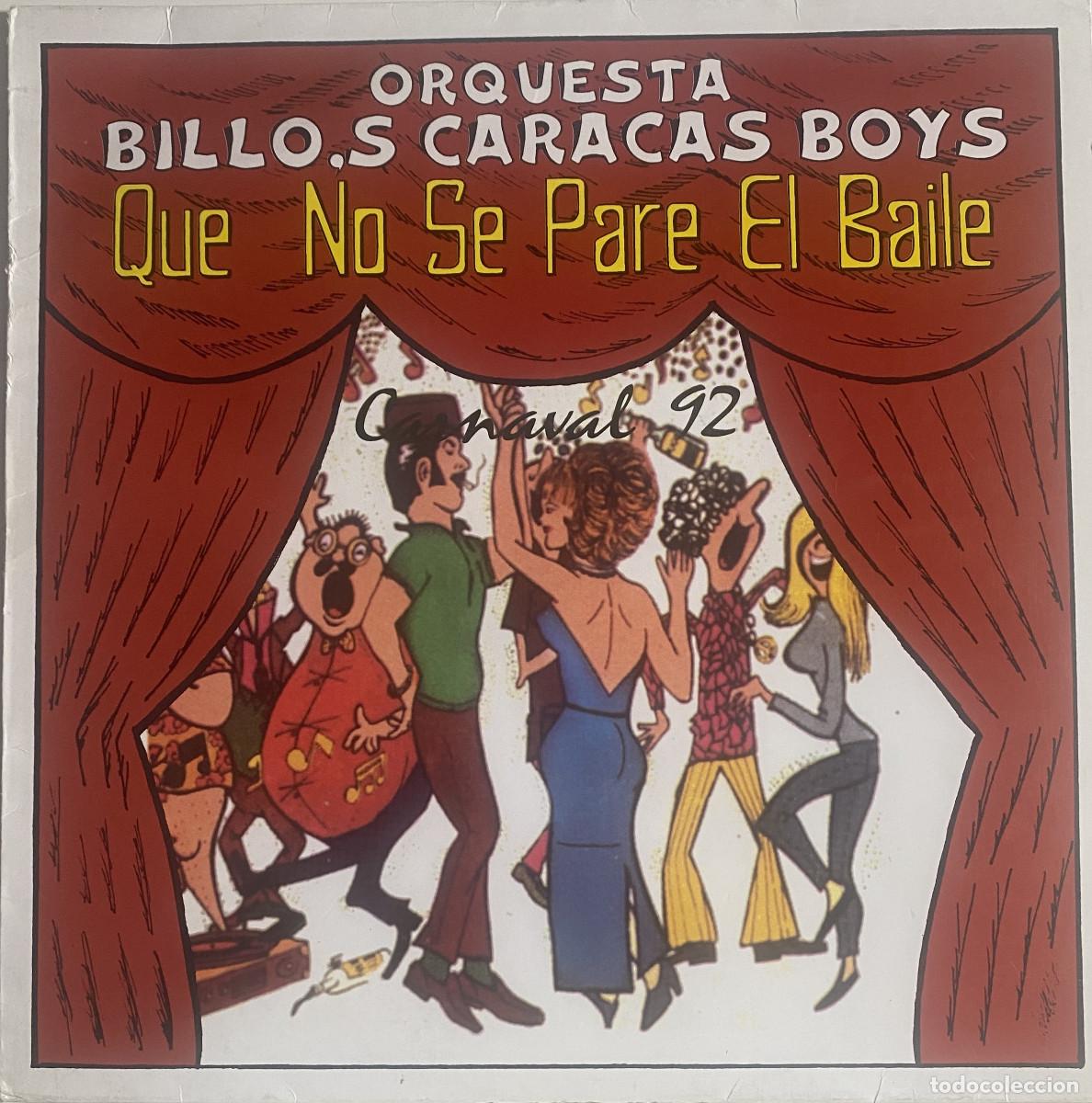 Discos de vinilo: ORQUESTA BILLO.S CARACAS BOYS - QUE NO SE PARE EL BAILE - CARNAVAL 92 - ARIES - CANARIAS - VER FOTOS