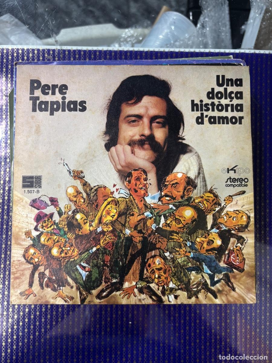 Discos de vinilo: PERE TAPIAS - UNA DOL&Ccedil;A HIST&Ograve;R&Iacute;A D'AMOR